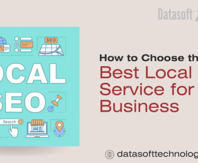 How to Choose the Best Local SEO Service for Your Business